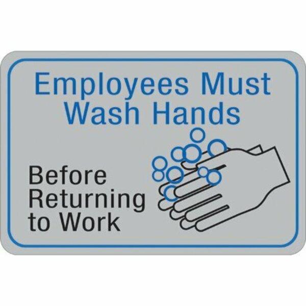 Bsc Preferred Employees Must Wash Hands 6 x 9'' Facility Sign SN213
